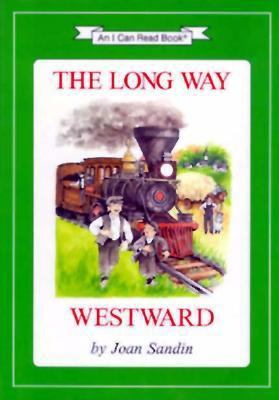 The Long Way Westward 0060252073 Book Cover