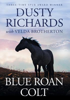 Blue Roan Colt 1633732746 Book Cover