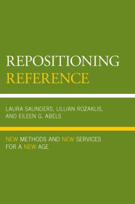 Repositioning Reference: New Methods and New Se... 0810892111 Book Cover