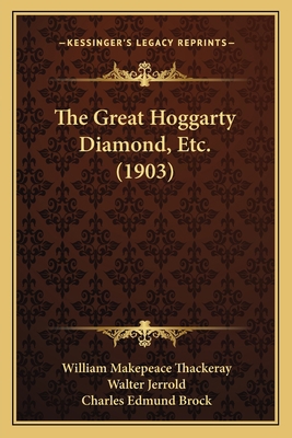 The Great Hoggarty Diamond, Etc. (1903) 1167051912 Book Cover