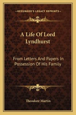 A Life Of Lord Lyndhurst: From Letters And Pape... 116330672X Book Cover