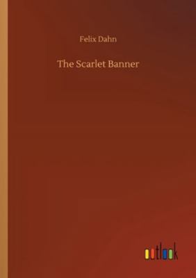 The Scarlet Banner 3752324015 Book Cover