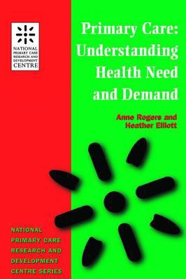 Primary Care: Understanding Health Need and Demand 1857752376 Book Cover