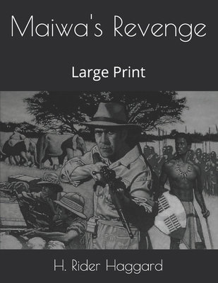 Maiwa's Revenge: Large Print 1677139773 Book Cover