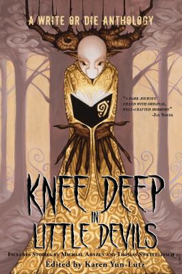 Knee Deep in Little Devils: A Write or Die Anth... 1732079900 Book Cover