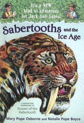 Sabertooths and the Ice Age 0606332332 Book Cover