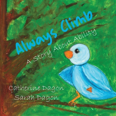 Always Climb B09MYL7PGX Book Cover