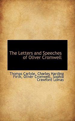 The Letters and Speeches of Oliver Cromwell wit... 1116756382 Book Cover