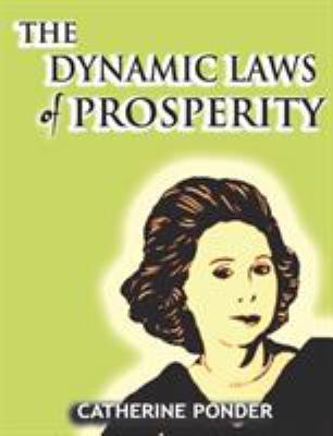 The Dynamic Laws of Prosperity 9562912469 Book Cover