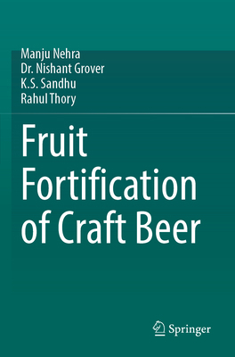 Fruit Fortification of Craft Beer 3031601777 Book Cover