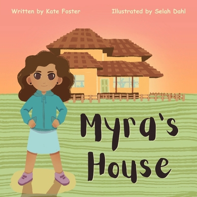 Myra's House 1764153413 Book Cover