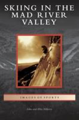 Skiing in the Mad River Valley 1531648401 Book Cover