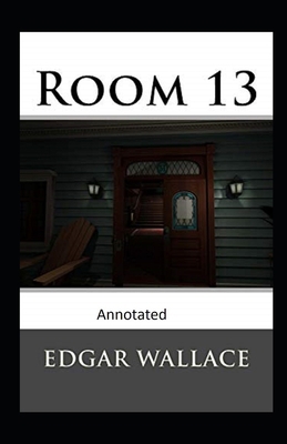 Room 13 Original Edition( Annotated) B08JF5HNCR Book Cover