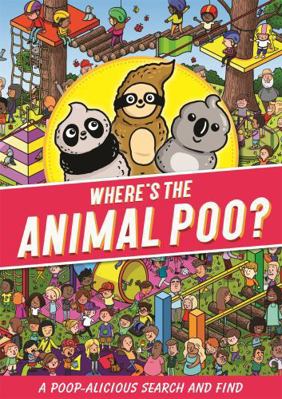 Wheres Poo That Animals Do Search & Find Book Cover
