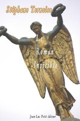 Le roman invisible [French] 2365415091 Book Cover
