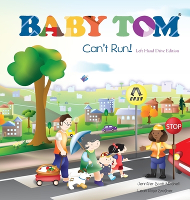 Baby Tom Can't Run Left Hand Drive Edition 0987505041 Book Cover