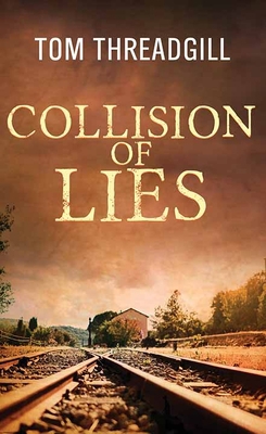 Collision of Lies [Large Print] 1643585312 Book Cover