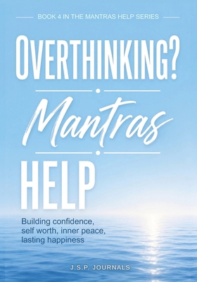 Overthinking?....Mantras Help B0H8MP16Z5 Book Cover