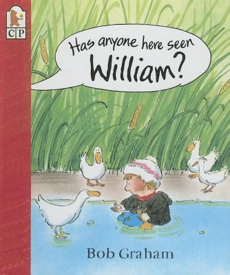 Has Anyone Here Seen William? 0606293442 Book Cover