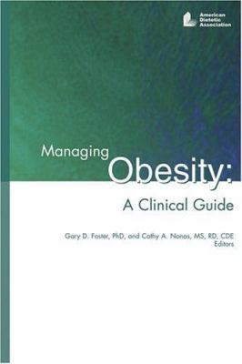 Managing Obesity: A Clinical Guide 0880913347 Book Cover