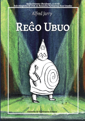 Reĝo Ubuo [Esperanto] 2957896133 Book Cover