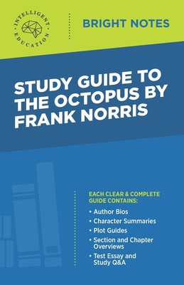 Study Guide to The Octopus by Frank Norris 1645421309 Book Cover