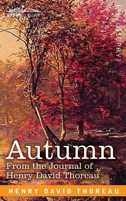 Autumn: From the Journal of Henry David Thoreau 1646794931 Book Cover