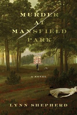 Murder at Mansfield Park B005DIANB0 Book Cover