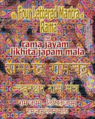 The Four Lettered Mantra of Rama, for Rama Jaya... 1945739347 Book Cover