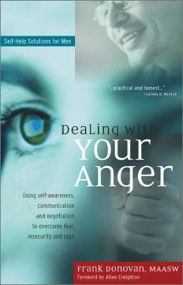 Dealing with Your Anger: Self-Help Solutions fo... 0897933451 Book Cover
