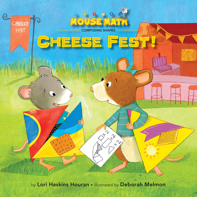 Cheese Fest!: Composing Shapes 1662670001 Book Cover