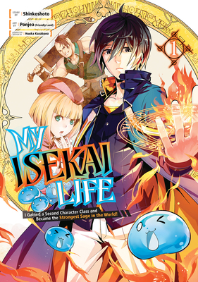 My Isekai Life 01: I Gained a Second Character ... 1646090977 Book Cover