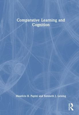 Comparative Learning and Cognition 1032513837 Book Cover