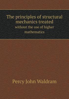 The principles of structural mechanics treated ... 5518726880 Book Cover