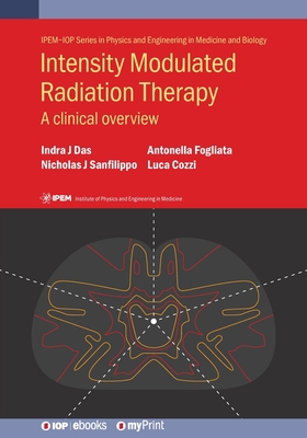 Intensity Modulated Radiation Therapy: A Clinic... 0750317698 Book Cover