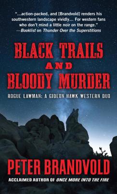 Black Trails and Bloody Murder: A Western Duo [Large Print] 1432847120 Book Cover