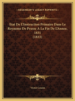 Etat De L'Instruction Primaire Dans Le Royaume ... [French] 1169497934 Book Cover