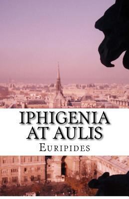 Iphigenia At Aulis 1537030450 Book Cover