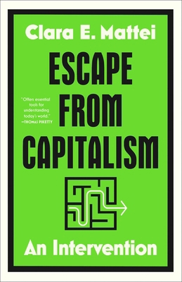 Escape from Capitalism: An Intervention 1668085143 Book Cover