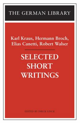 Selected Short Writings: Karl Kraus, Hermann Br... 0826418007 Book Cover