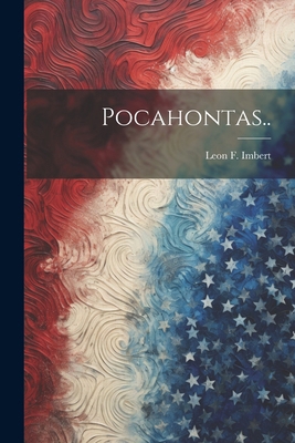 Pocahontas.. 1022430297 Book Cover