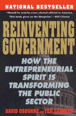 Reinventing Government: The Five Strategies for... 0452269423 Book Cover