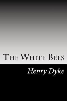 The White Bees 1502511096 Book Cover