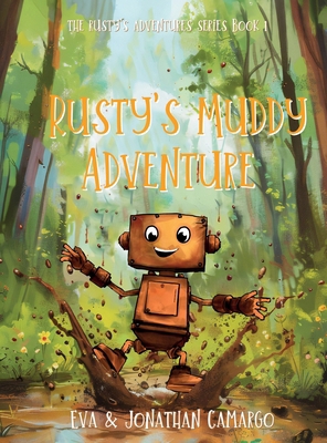 Rusty's Muddy Adventure B0D4R6M166 Book Cover