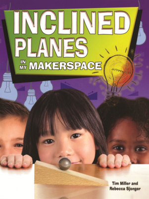 Inclined Planes in My Makerspace B0GN1ZG9TY Book Cover