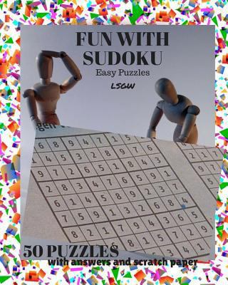 Fun With Sudoku - III: Easy Sudoku puzzles 1545246807 Book Cover