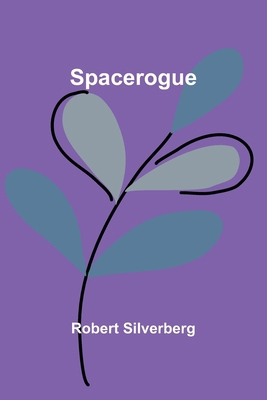 Spacerogue 9361476386 Book Cover