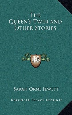 The Queen's Twin and Other Stories 1163326658 Book Cover