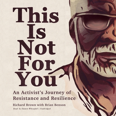 This Is Not for You: An Activist's Journey of R... 1665031263 Book Cover