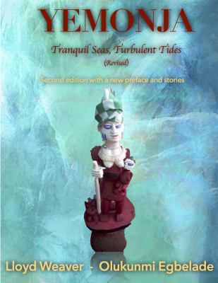 Paperback Yemonja : Tranquil Seas, Turbulent Tides (Revised) Book